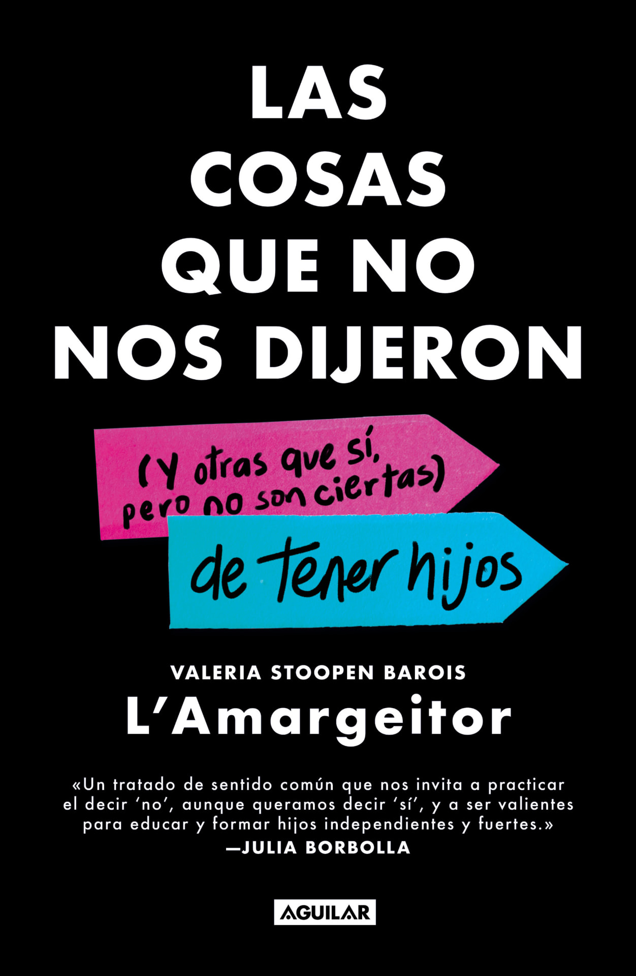 Portada del libro Las cosas que no nos dijeron de tener hijos